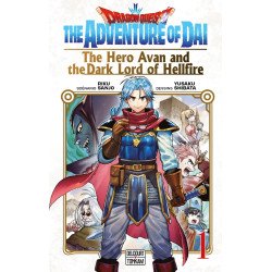 Dragon Quest - The Adventure of Daï - The hero Avan and the Dark lord of Hellfire T01