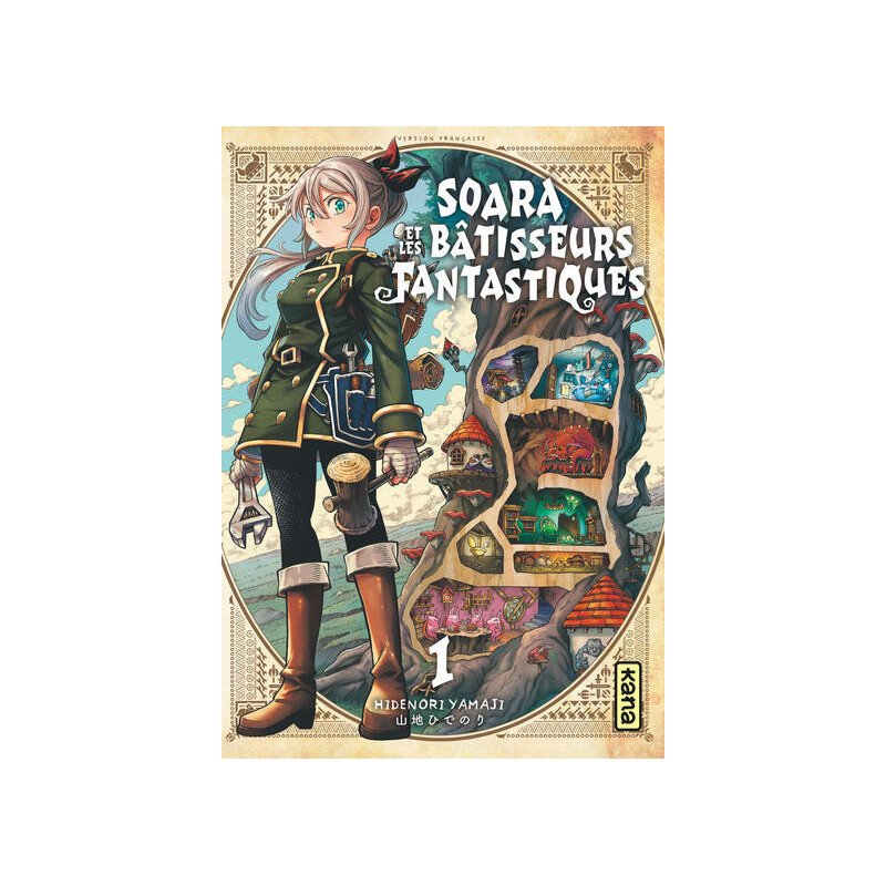 SOARA ET LES BATISSEURS FANTASTIQUES - TOME 1