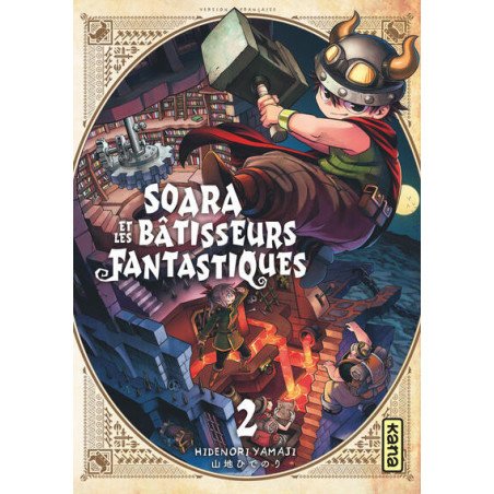 SOARA ET LES BATISSEURS FANTASTIQUES - TOME 2