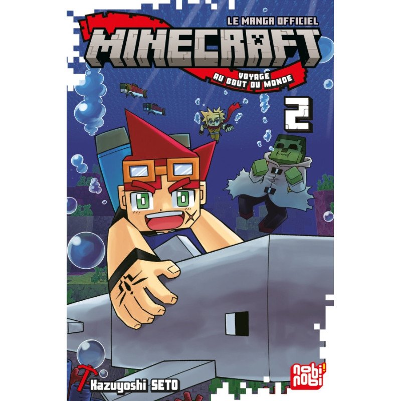 Minecraft, le manga officiel - Voyage au bout du monde T02