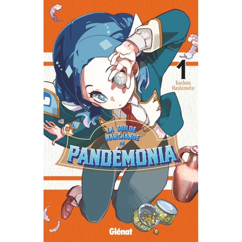 La Guilde marchande de Pandémonia - Tome 01