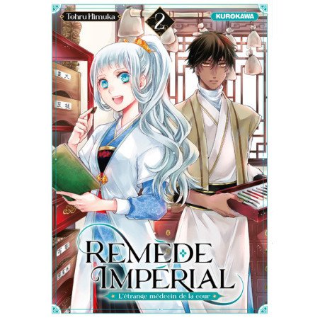 REMEDE IMPERIAL - L'ETRANGE MEDECIN DE LA COUR - TOME 2