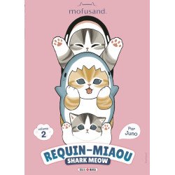 MOFUSAND - REQUIN-MIAOU (SHARK MEOW) T02
