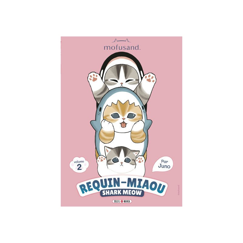 MOFUSAND - REQUIN-MIAOU (SHARK MEOW) T02