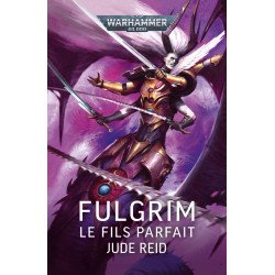 Fulgrim: Le Fils Parfait